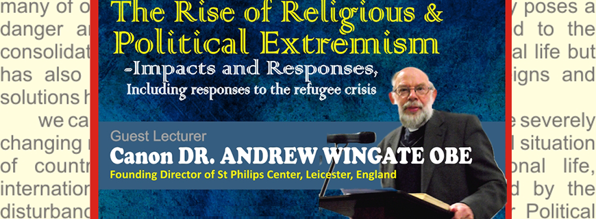 A seminar on  “The Rise of Religious & political extremism -Impacts and Responses, Including responses to the refugee crisis”