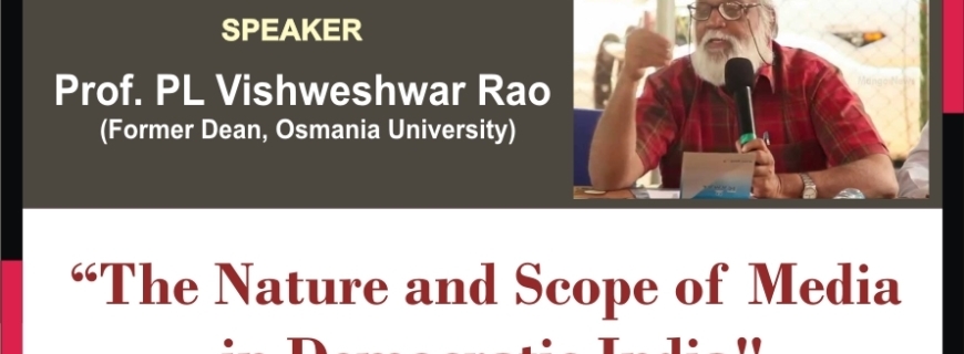Lecture on The Nature and Scope of Media in Democratic India