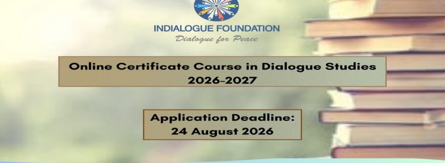 Applications Invited for Certificate Course in Dialogue Studies 2026-2027
